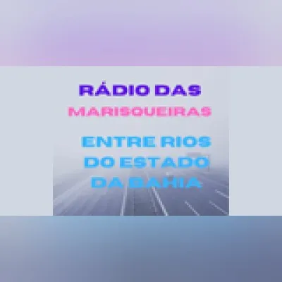 Live streaming Radio Das Marisqueiras de Entre Rios do Estado da Bahia