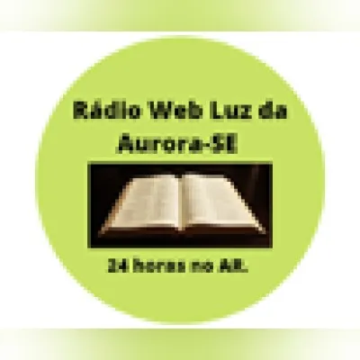 Live streaming Raio Web Luz da Aurora-SE