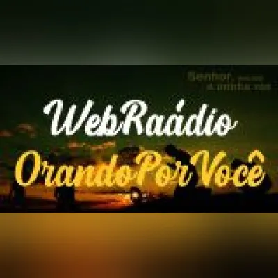 Live streaming Webradio Orando por Você