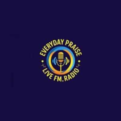 Everyday Praise live.fm.radio