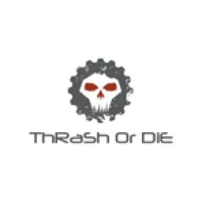 Thrash or Die
