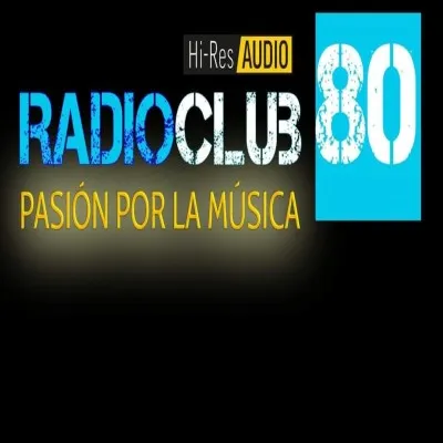 Live streaming Radio Club 80  Lossless Euro