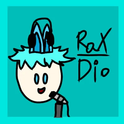 Live streaming RaX-Dio