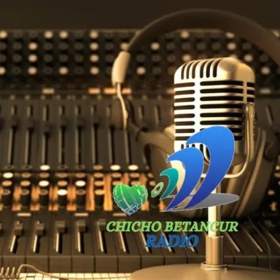 Live streaming Chicho Betancur Radio