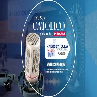 Live streaming Radio Católica Metropolitana