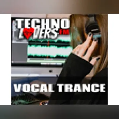 Live streaming Technolovers - Vocal Trance