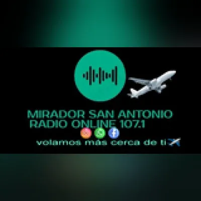Live streaming Mirador San Antonio Radio Online