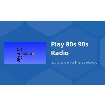 Live streaming Play 80s 90s Radio