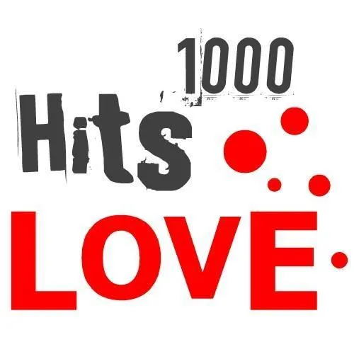 Live streaming 1000 HITS Love