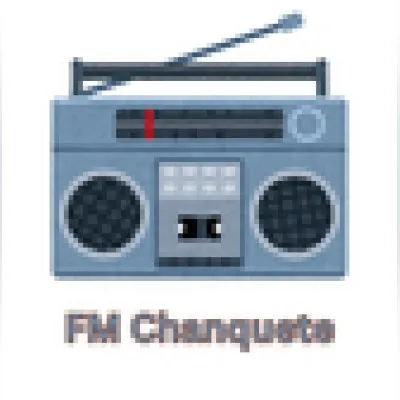Live streaming FM Chanquete