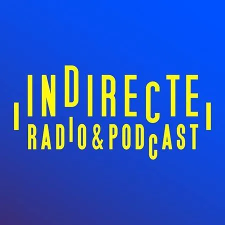 Live streaming Indirecte Radio Podcast