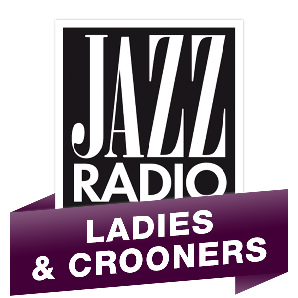 Live streaming Jazz Radio Ladies & Crooners