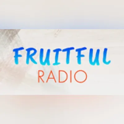 Live streaming Fruitful Radio