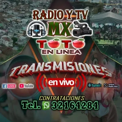 Live streaming Radio y TV MX Toto