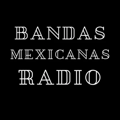 Live streaming Bandas Mexicanas Radio