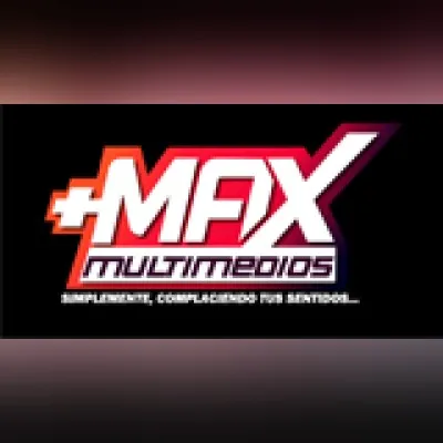 Live streaming Max Multimedios