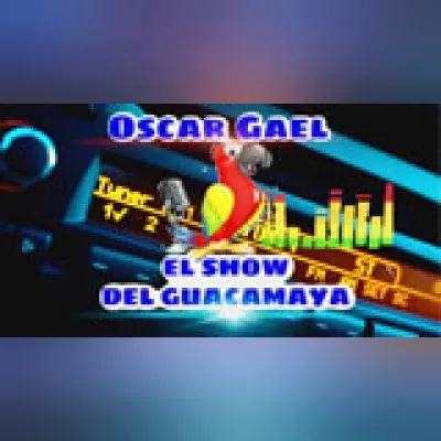 Live streaming El Show Del Guacamaya