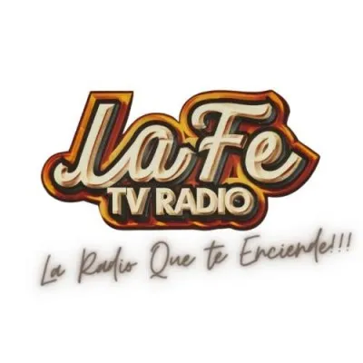 Live streaming La FE Tv Radio, La Radio Que Te Enciende!!!