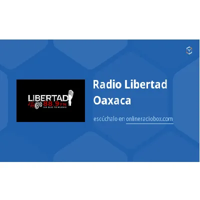 Live streaming Radio Libertad Oaxaca