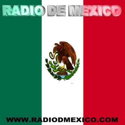 Live streaming Radio de Mexico EN VIVO