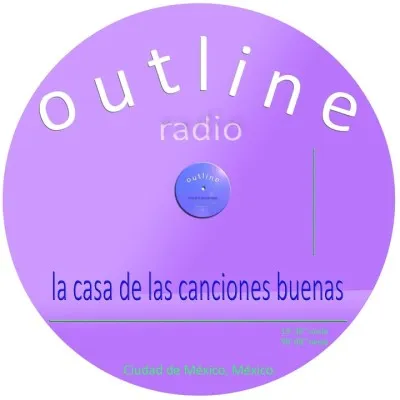 Live streaming outline radio la casa de las canciones buenas