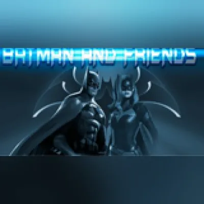 Live streaming BATMAN AND FRIENDS