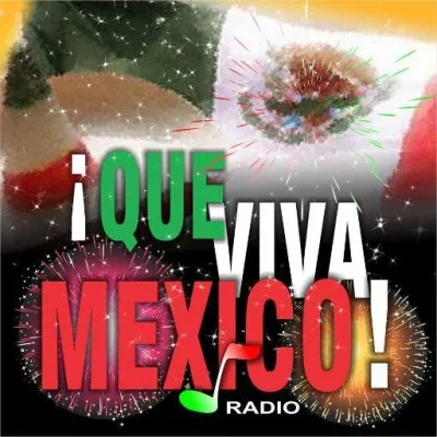Live streaming Que Viva México Radio