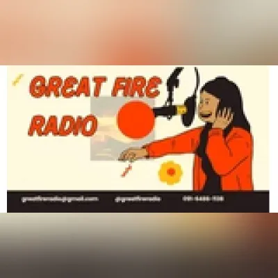 Live streaming Great Fire Fm