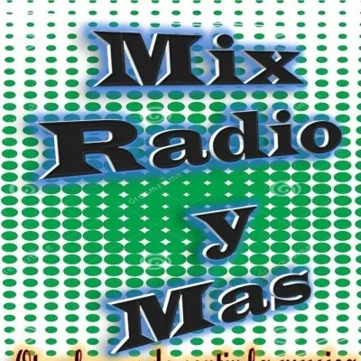 Live streaming Mix Radio Y Mas