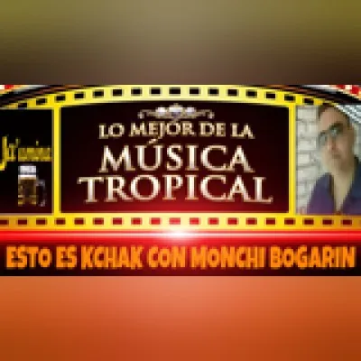 Esto es KchaK con Monchi Bogarin Radio