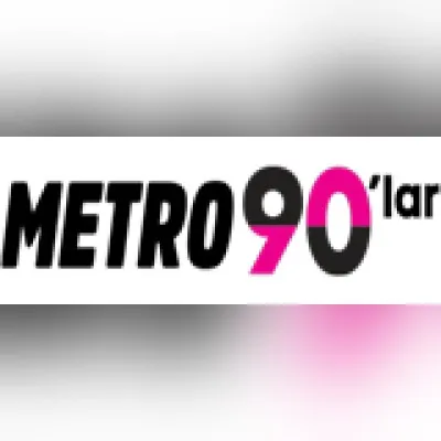 Metro 90'lar