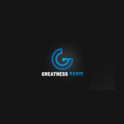 Greatness Radio