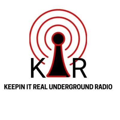 Live streaming Keepin It Real Underground Radio