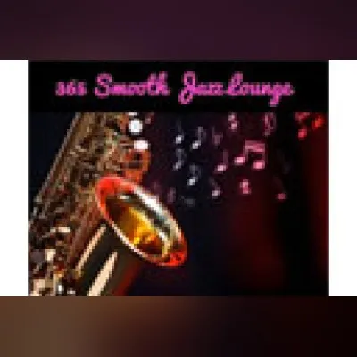 Live streaming 365 Smooth Jazz Lounge