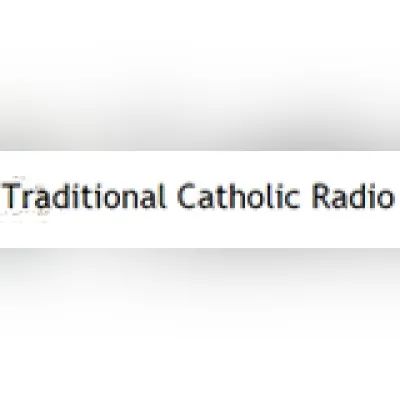 Live streaming Traditional Catholic Radio