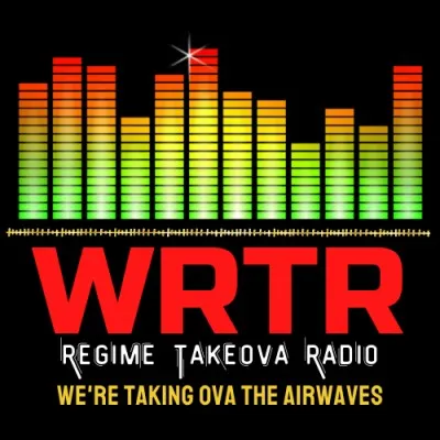 Live streaming WRTR - Regime Takeova Radio