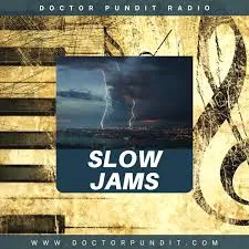 Live streaming Doctor Pundit Slow Jams