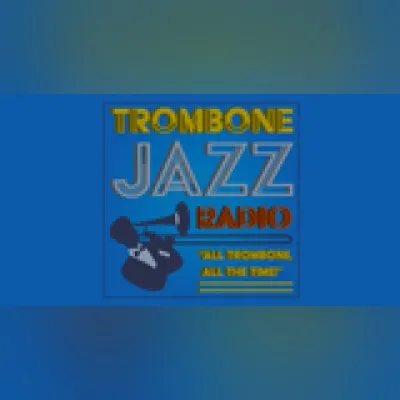 Live streaming Trombone Jazz Radio