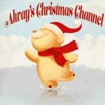 Live streaming The Alway's Christmas Channel