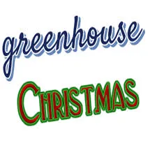 Live streaming Greenhouse Christmas