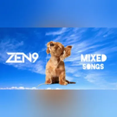 Live streaming ZEN9 Mixed Songs
