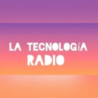 Live streaming La Tecnología Radio